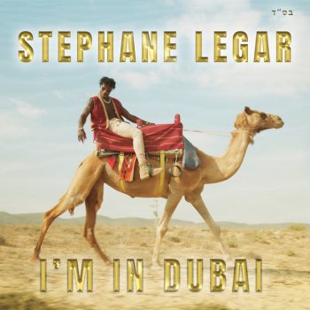 Stephane Legar אני בדובאי