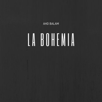Ahd Balam La Bohemia