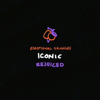 Emotional Oranges Iconic - Rejuiced