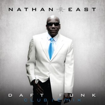Nathan East Daft Funk (Eric Kupper Radio Remix)
