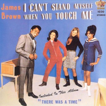 James Brown & His Famous Flames There Was a Time