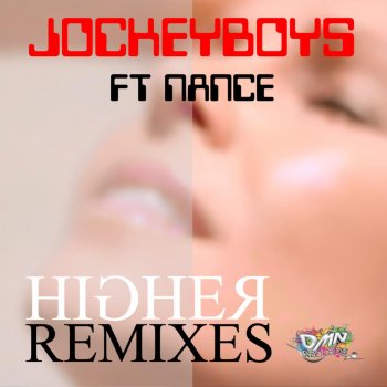 JockeyBoys feat. Nance Higher (Enfortro's Much Higher Edit)