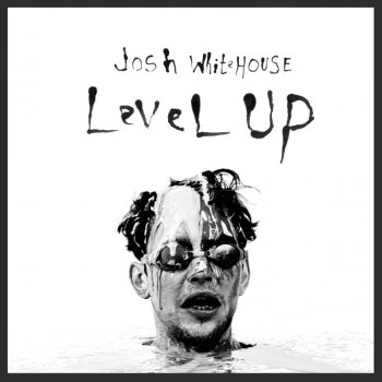Josh Whitehouse Level Up