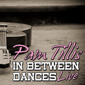 Pam Tillis Do You Know Where Your Man Is (Live)