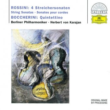 Gioachino Rossini feat. Berliner Philharmoniker & Herbert von Karajan String Sonata No.1 in G major: 1. Moderato