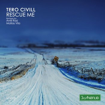 Tero Civill feat. Matias Vila Rescue Me - Matias Vila Remix