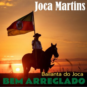 Joca Martins Bem Arreglado (Bailanta do Joca)