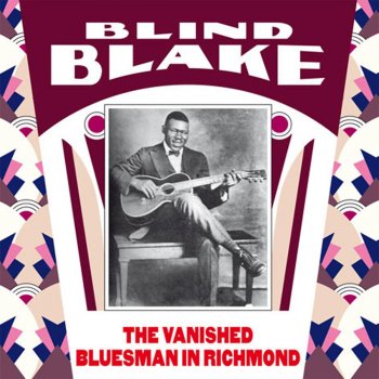 Blind Blake Too Tight Blues