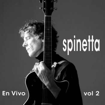 Luis Alberto Spinetta Vera - En Vivo