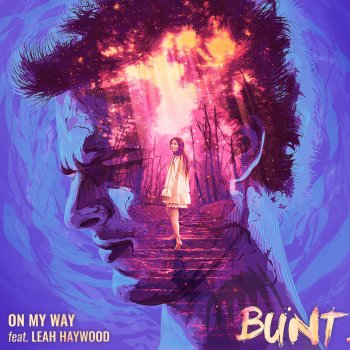BUNT. feat. Leah Haywood On My Way (Acoustic Edit)