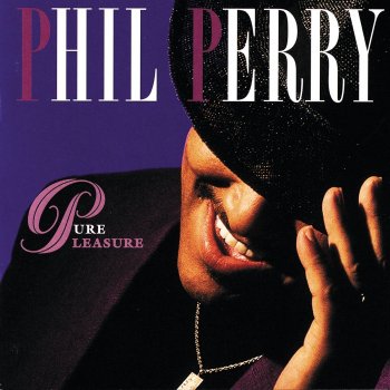 Phil Perry When It Comes to Love