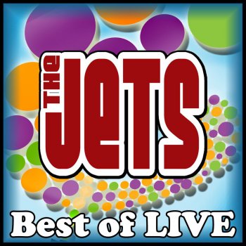 The Jets Sending All My Love (Live Version)