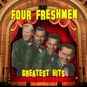 The Four Freshmen Do Nothin' Till You Hear From Me