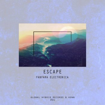 Fanfara Electronica Escape - Rakoon Remix