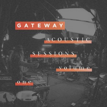 GATEWAY feat. Cole Novak I Could Never Say (feat. Cole Novak) [Live Acoustic]