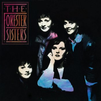 The Forester Sisters Mama's Never Seen Those Eyes