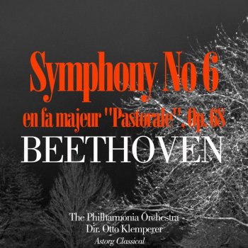 DR, Philharmonia Orchestra & Otto Klemperer Symphonie No. 6 : V. Allegretto (Shepherd's Hymn after the Storm)