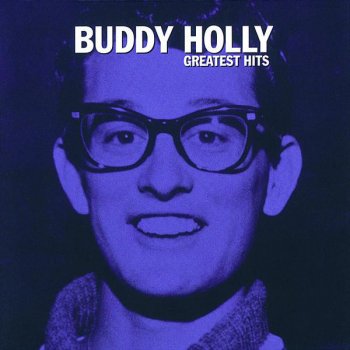 Buddy Holly Everyday - Single Version
