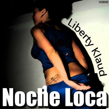 Liberty Klaud Noche Loca (Fyono Remix)