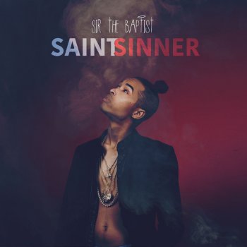 Sir The Baptist Saint or Sinner