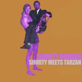 Shorty Rogers & His Giants Paradise Found