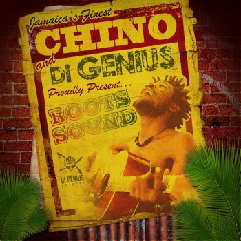 Chino feat. Di Genius Roots Sound