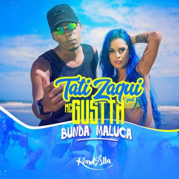 MC Gustta feat. Tati Zaqui Bunda Maluca