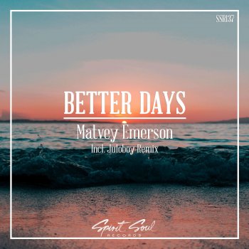 Matvey Emerson Better Days (Juloboy Radio Remix)