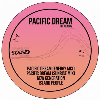 Joe Morris Pacific Dream - Sunrise Mix