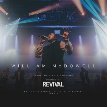 William McDowell feat. Israel Houghton In Your Presence (Radio Edit)