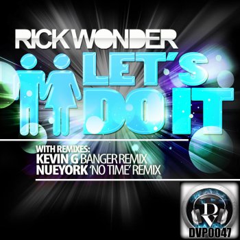 Rick Wonder Let's Do It (Nueyork's 'No Time' Remix)