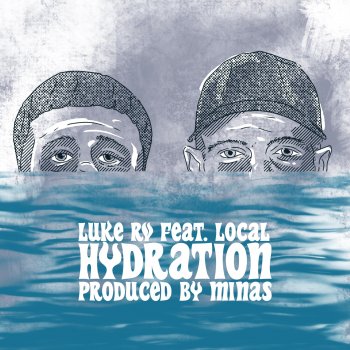 Luke RV Hydration (feat. Local)