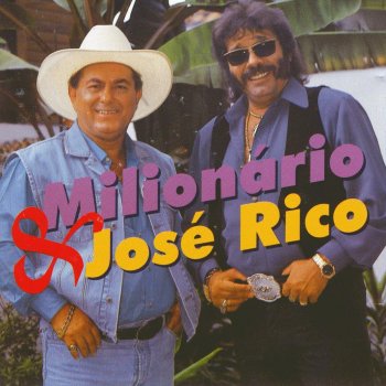 Milionário & José Rico Aguenta peão