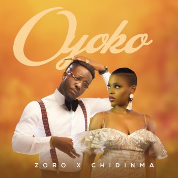 Zoro feat. Chidinma Oyoko