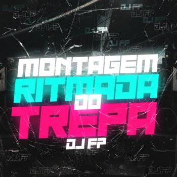 DJ F7 Montagem - Ritmada Do Trepa