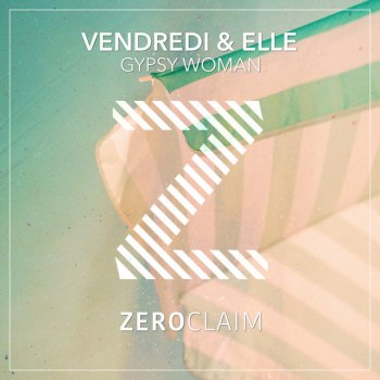 Vendredi feat. Elle Gypsy Woman