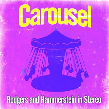 Rodgers & Hammerstein The Carousel Waltz
