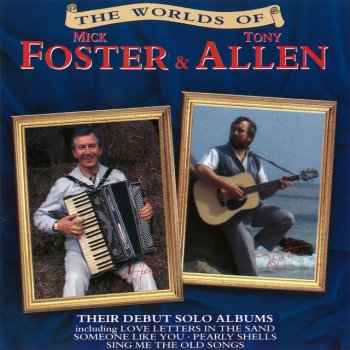 Foster feat. Allen The Waltz Selection: The Gentle Maiden / Believe Me If All Those Endearing Young Charms / Come Back Paddy Reilly / Moon Behind the Hill