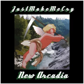 JustMakeMeCry New Arcadia