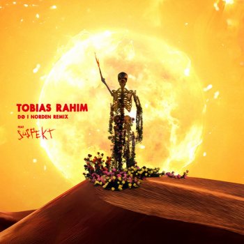 Tobias Rahim feat. Suspekt Dø I Norden (feat. Suspekt) - Tobias Rahim Remix