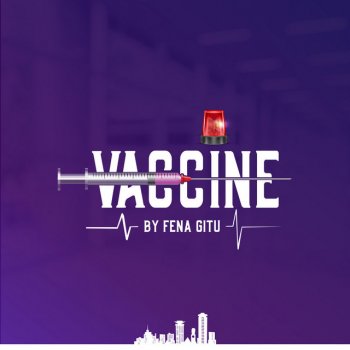 Fena Gitu Vaccine