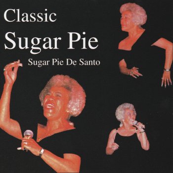 Sugar Pie DeSanto I Don't Want to Fuss