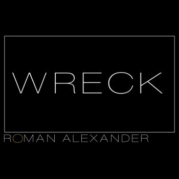 Roman Alexander Wreck