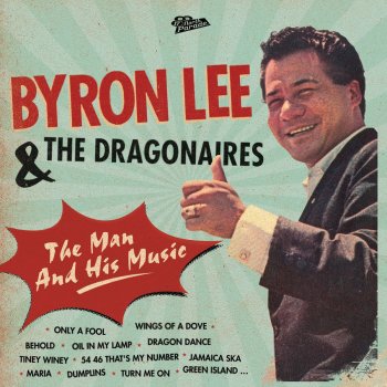 Byron Lee & The Dragonaires Wings Of A Dove
