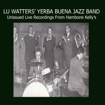 Lu Watters Yerba Buena Jazz Band Terrible Blues