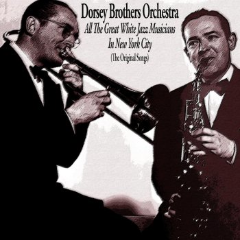 The Dorsey Brothers Orchestra Someone Stole Gabriel's Horn