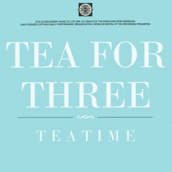 Tea for Three ผู้ชายในเงาจันทร์