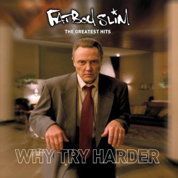 Fatboy Slim Weapon of Choice (Remastered)