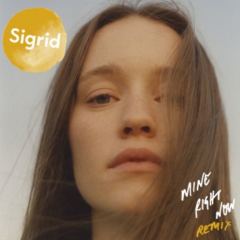 Sigrid Mine Right Now (Simon Hardy Remix)