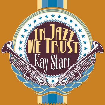 Kay Starr I've Got the World on a String - Original Mix